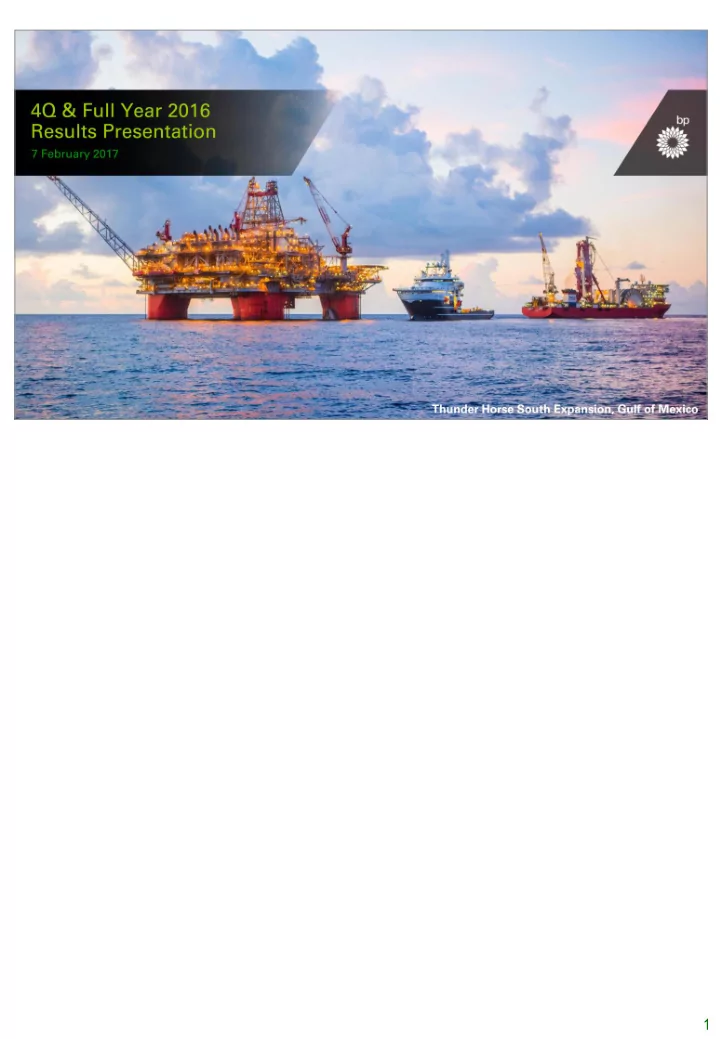 1 hello and welcome this is bp s fourth quarter and full