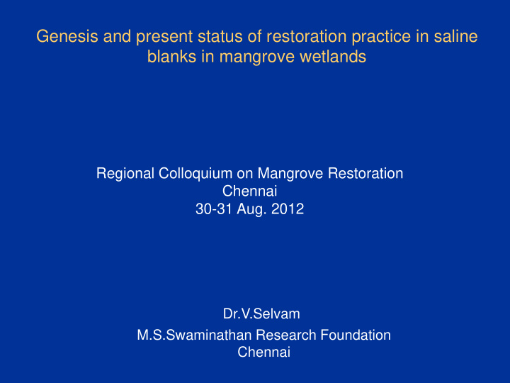 genesis and present status of restoration practice in