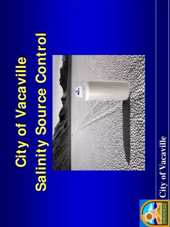 Salinity Source Control  City of Vacaville  City of Vacaville  Presentation Outline 1. NPDES Permit