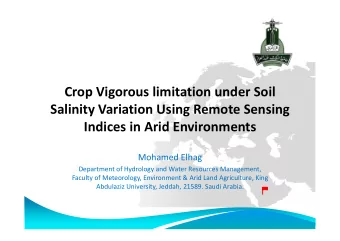 Crop Vigorous limitation under Soil Salinity Variation Using Remote Sensing Indices in Arid