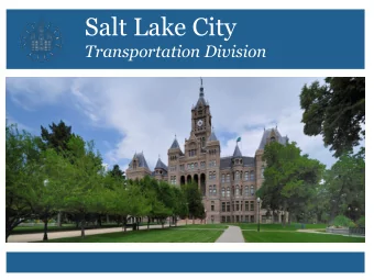 Salt Lake City  Transportation Division  2000 East Reconstruction Parleys Canyon Boulevard to
