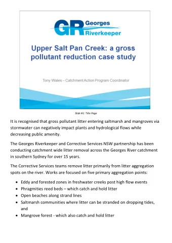 Slide #1: Title Page  It is recognised that gross pollutant litter entering saltmarsh and mangroves