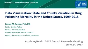 Data Visualization: State and County Variation in Drug  Poisoning Mortality in the United States,