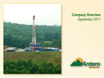 Company Overview  September 2017  For  orwar  ard-Lo  Look  oking  ing Sta  State  temen  ments  ts