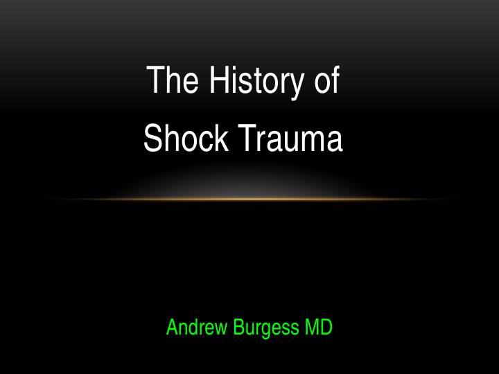 the history of shock trauma