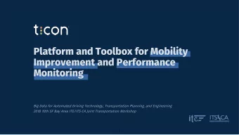 Improvement and Performance  Monitoring  1  Outline  1. Relevance and ampleness of traffic data  2.