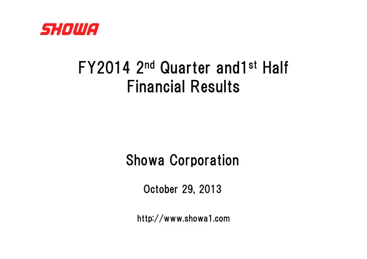 fy2014 2 nd quarter and1 st half financial results