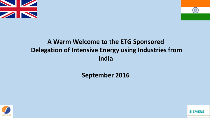 a warm welcome to the etg sponsored delegation of