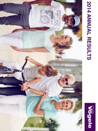 2014 ANNUAL RESULTS  1  Draft  Charles Vgele Group 2015  Charles Vgele Group 2015  REVIEW OF