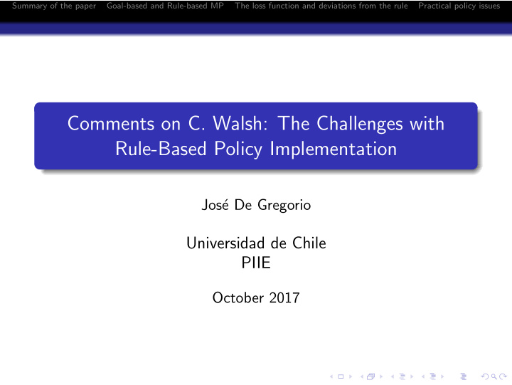 comments on c walsh the challenges with rule based policy