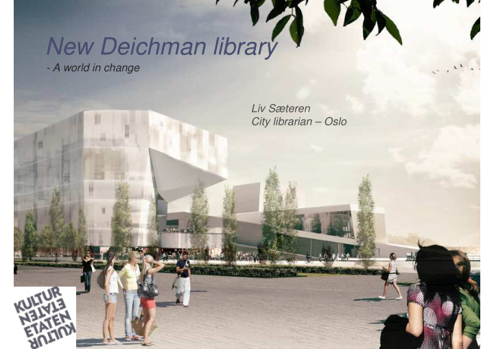 new deichman library