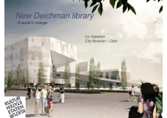 New Deichman library  - A world in change  Liv Steren  City librarian  Oslo  Theodor Kittelsen