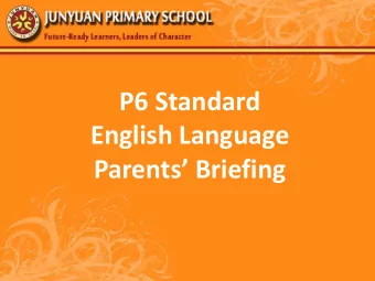 P6 Standard  English Language  Parents Briefing  STELLAR  Strategies for English Language