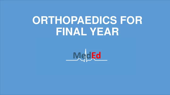 orthopaedics for