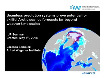 Seamless prediction systems prove potential for  skillful Arctic sea-ice forecasts far beyond