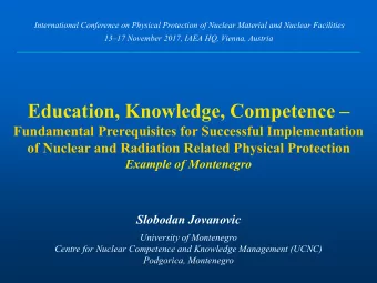 Education, Knowledge, Competence   Fundamental Prerequisites for Successful Implementation  of