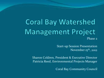 Phase 2  Start-up Session Presentation November 15 th , 2012  Sharon Coldren, President &amp;