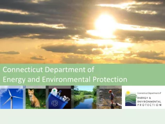 Connecticut Department of  Energy and Environmental Protection  CT General Permit for the Discharge