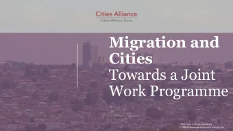 Cities  Towards a Joint  Work Programme  *46% have a house elsewhere  * 75% of those are from rural