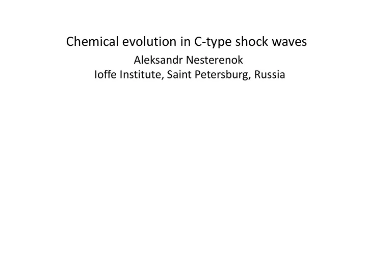 chemical evolution in c type shock waves