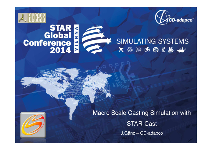 macro scale casting simulation with star cast