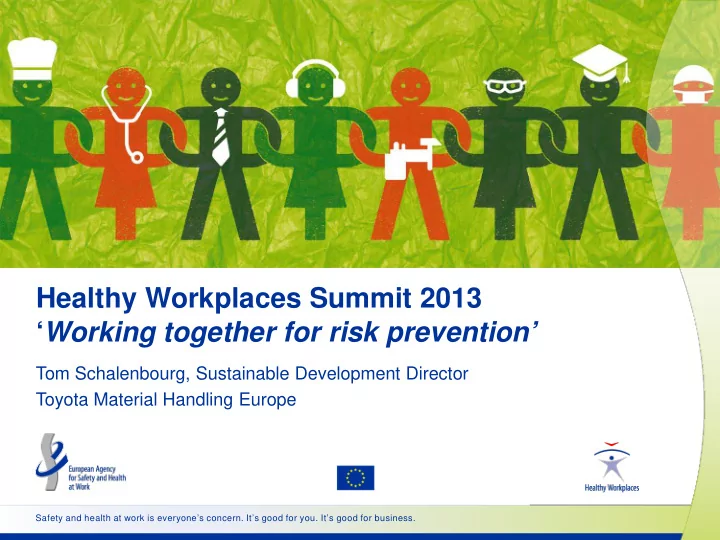 healthy workplaces summit 2013 working together for risk
