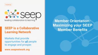 Member Orientation:  Maximizing your SEEP  Member Benefits  Member Orientation: Maximizing your