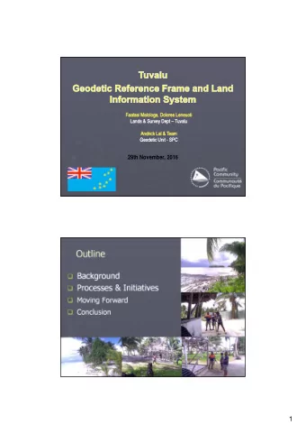 Outline  Background  Processes &amp; Initiatives  Moving Forward  Conclusion  1  Tuvalu
