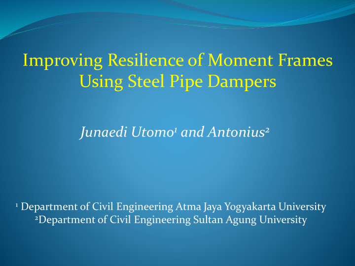 improving resilience of moment frames using steel pipe