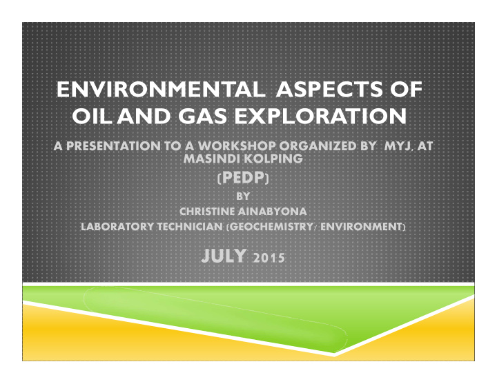 environmental aspects of oil and gas exploration