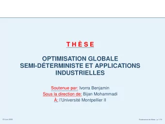 T H  S E  OPTIMISATION GLOBALE  SEMI-DTERMINISTE ET APPLICATIONS  INDUSTRIELLES  Soutenue par: