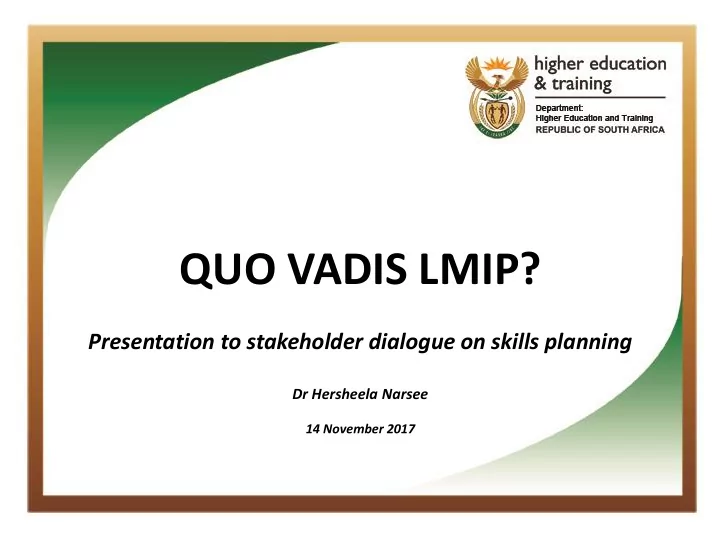 quo vadis lmip
