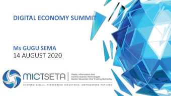 DIGITAL ECONOMY SUMMIT  Ms GUGU SEMA  14 AUGUST 2020  LEGISLATIVE  MANDATES  Skills Development