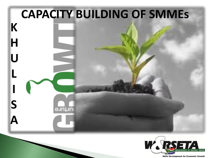 capacity building of smmes k h u l i s a research
