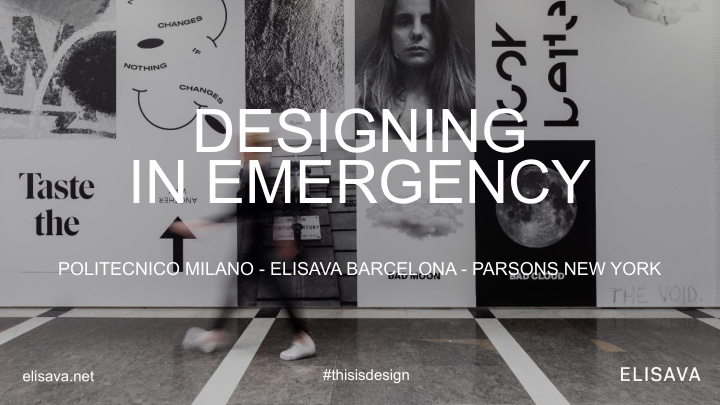 designing in emergency