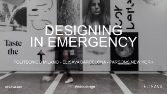 DESIGNING  IN EMERGENCY  POLITECNICO MILANO - ELISAVA BARCELONA - PARSONS NEW YORK  #thisisdesign