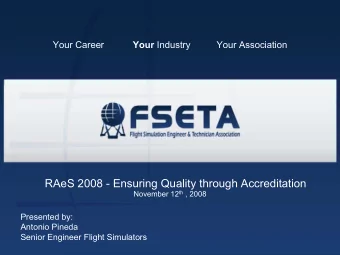 RAeS 2008 - Ensuring Quality through Accreditation November 12 th , 2008  Presented by:  Antonio