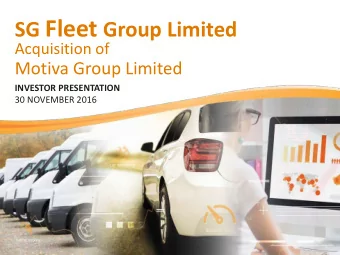 Important Notice and Disclaimer SG Fleet Group LIMITED  IMPORTANT INFORMATION  The information in