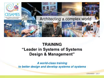 Leader in Systems of Systems Design &amp; Management  A world-class training  to better