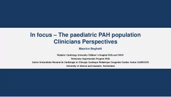 In focus  The paediatric PAH population  Clinicians Perspectives  Maurice Beghetti Pediatric