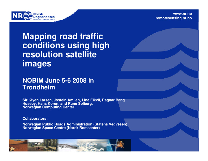 mapping road traffic conditions using high resolution