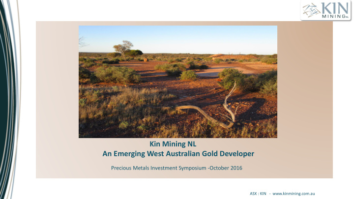 an emerging west australian gold developer