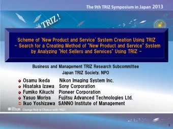 Scheme of 'New Product and Service' System Creation Using TRIZ  - Search for a Creating Method of