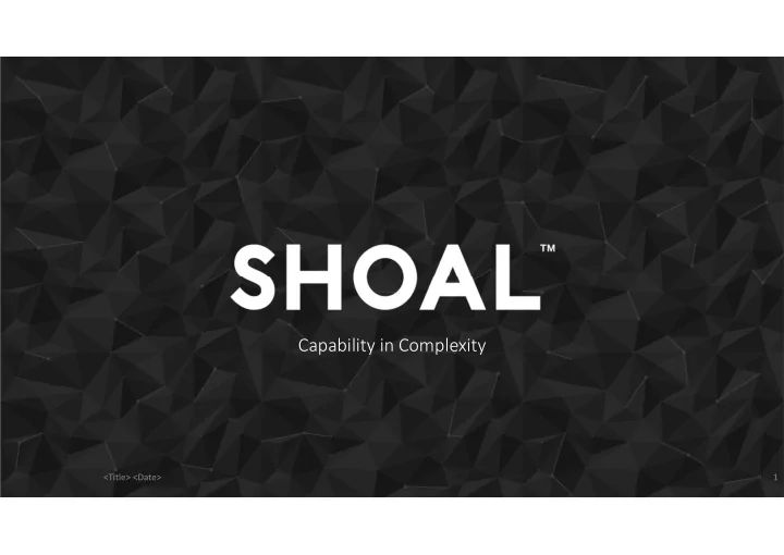 capability in complexity