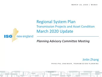 March 2020 Update  Planning Advisory Committee Meeting  Jinlin Zhang  P R I N C I P A L E N G I N E