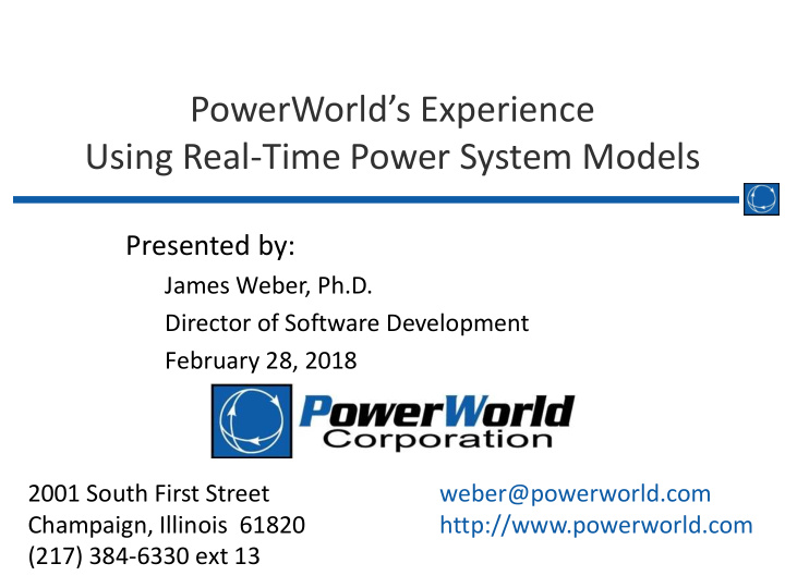 powerworld s experience using real time power system
