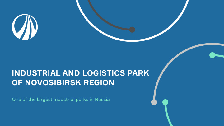 industrial and logistics park of novosibirsk region