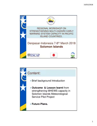 Content:  Brief background Introduction  Outcome  &amp; Lesson learnt from  strengthening