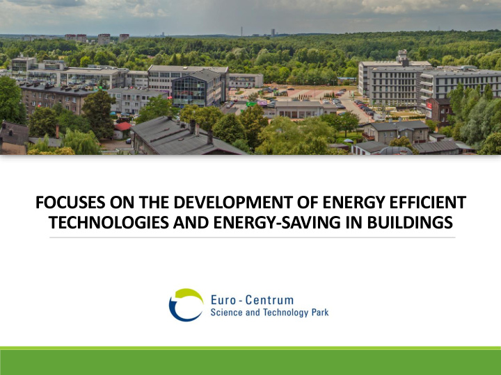 focuses on the development of energy efficient