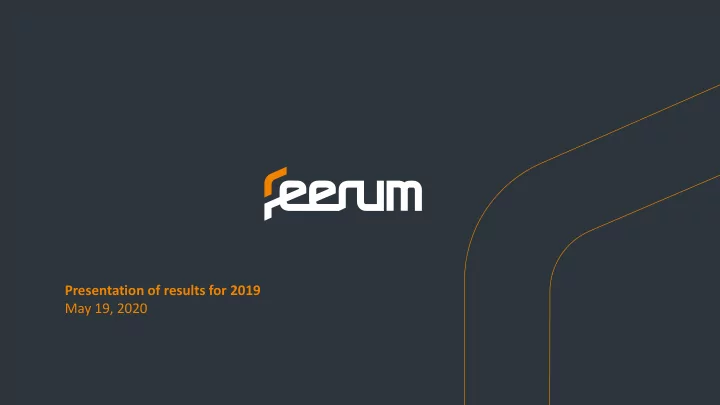 presentation of results for 2019 may 19 2020 the most